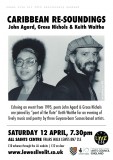 Caribbean Re-Doundings, Keith Waithe with John Agard & Grace Nichols (photo c. 1995)